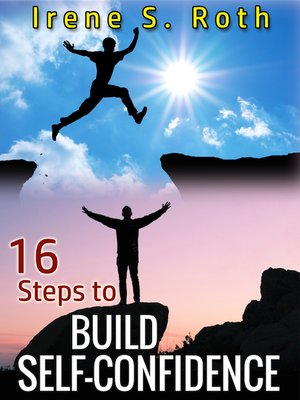 cover image of 16 Steps to Build Self-Confidence